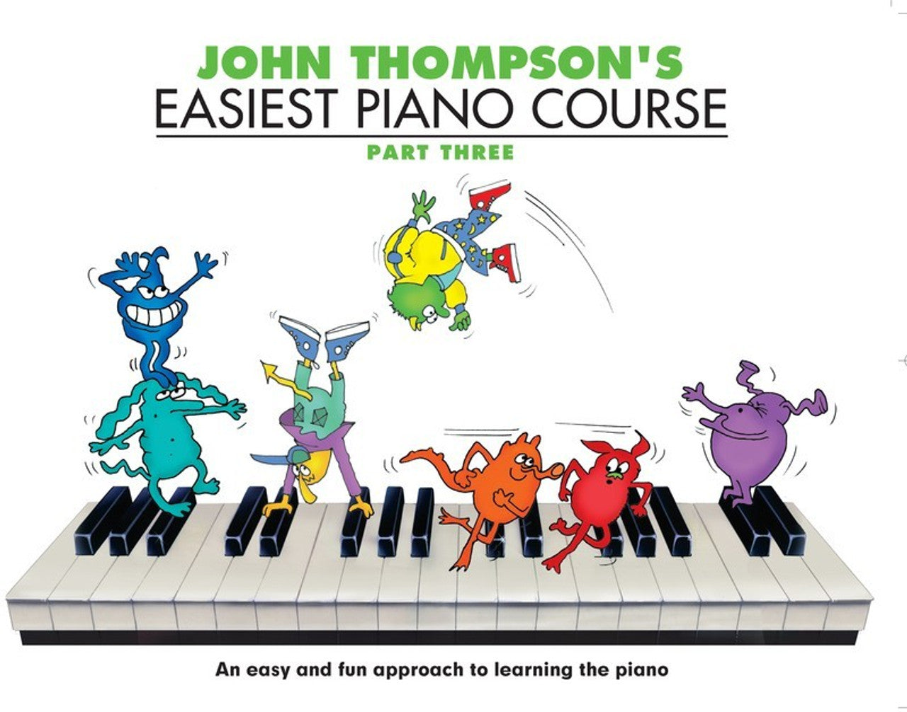 John Thompson's Easiest Piano Course Part Three Book Only